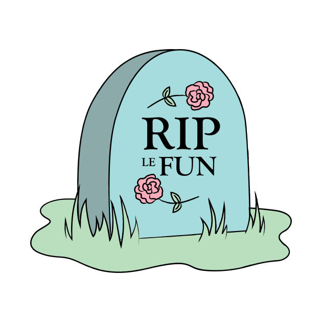 RIP le fun ⠂Tasse (11oz)